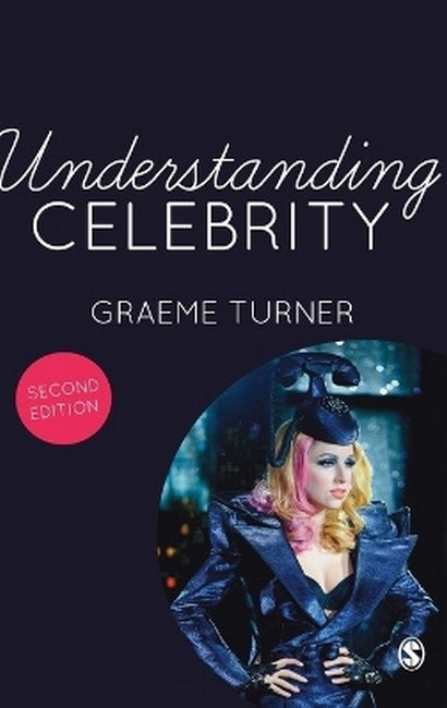 Understanding Celebrity 2/e