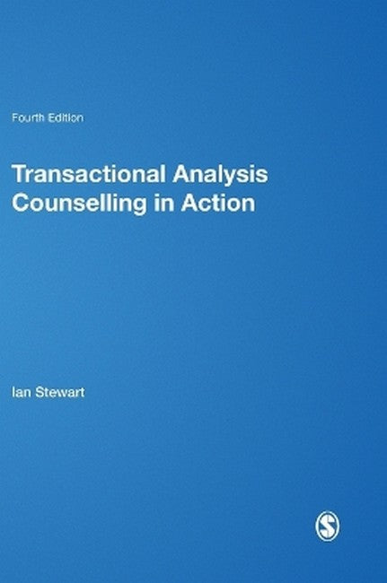 Transactional Analysis Counselling in Action 4/e