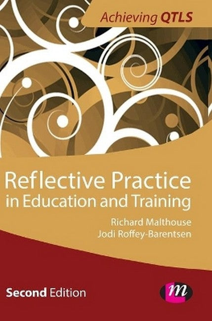 Reflective Practice in Education and Training 2/e