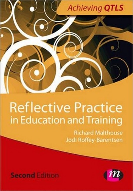 Reflective Practice in Education and Training 2/e