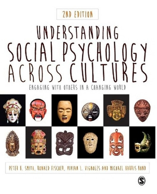 Understanding Social Psychology Across Cultures 2/e