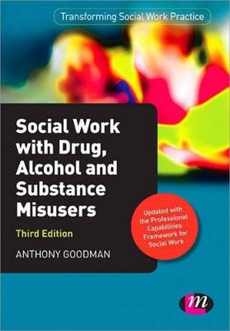 Social Work with Drug, Alcohol and Substance Misusers 3/e