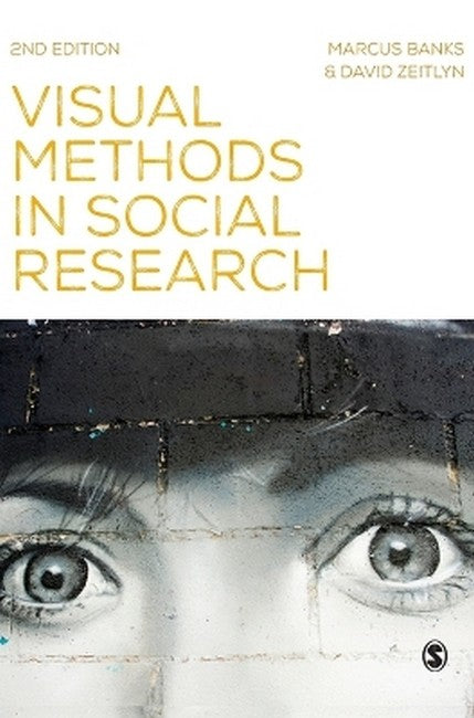 Visual Methods in Social Research 2/e