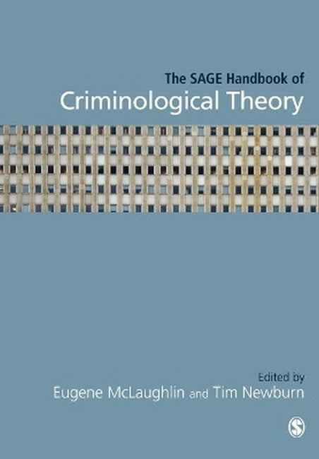 The SAGE Handbook of Criminological Theory