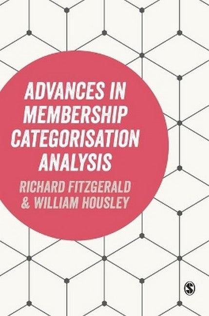 Advances in Membership Categorisation Analysis