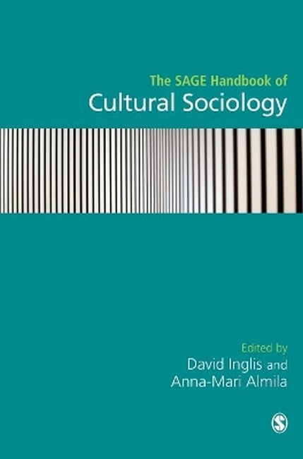 The SAGE Handbook of Cultural Sociology