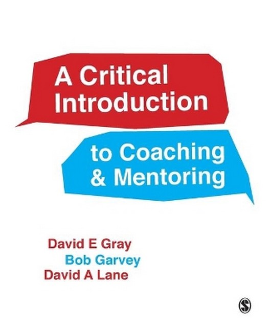 A Critical Introduction to Coaching and Mentoring