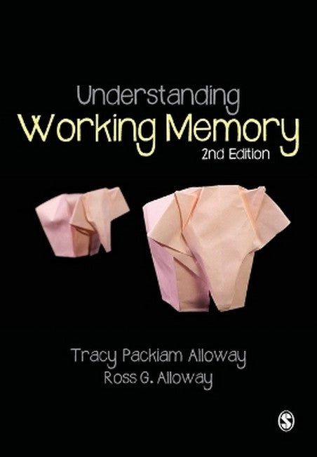 Understanding Working Memory 2/e