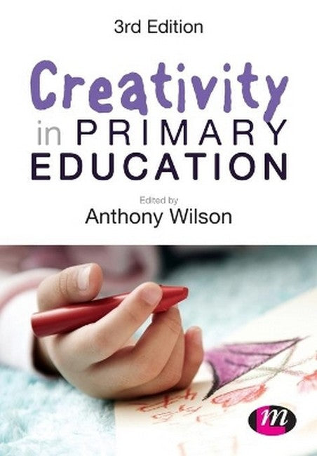 Creativity in Primary Education 3/e