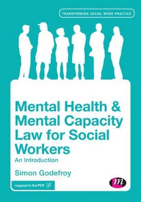 Mental Health and Mental Capacity Law for Social Workers