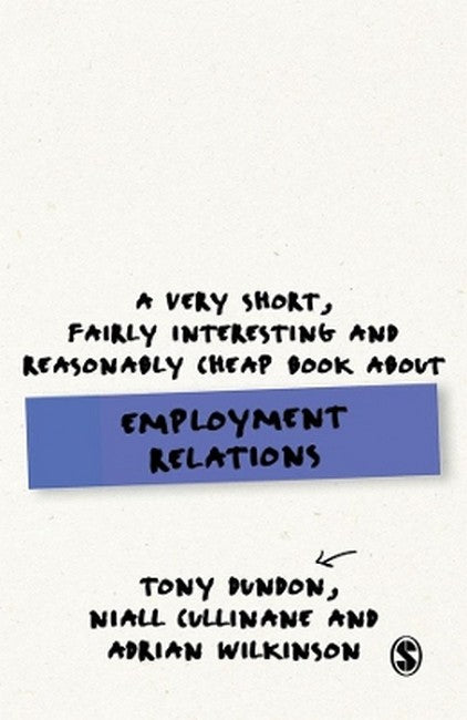 A Very Short, Fairly Interesting and Reasonably Cheap Book About Employm