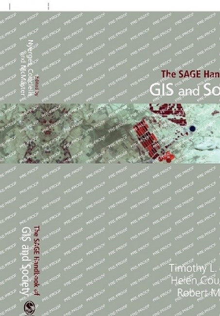 The SAGE Handbook of GIS and Society