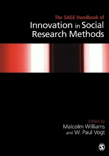 The SAGE Handbook of Innovation in Social Research Methods