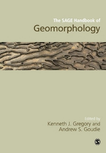 The SAGE Handbook of Geomorphology