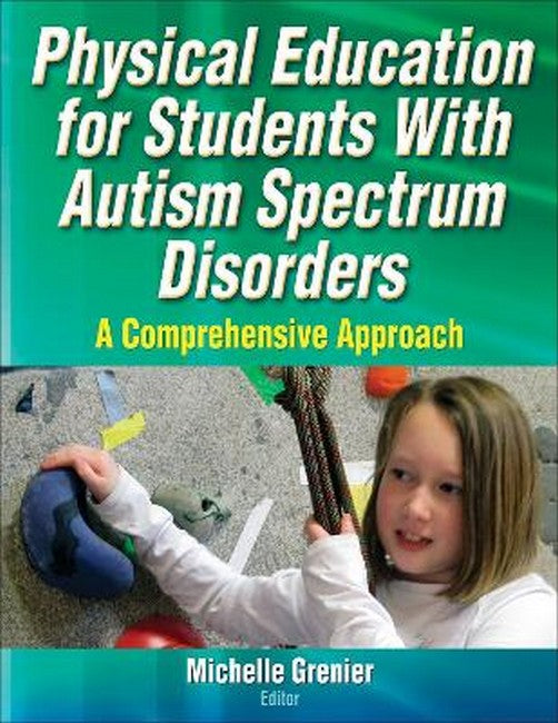 Physical Education for Students With Autism Spectrum Disorders