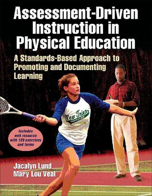 Assessment-Driven Instruction in Physical Education