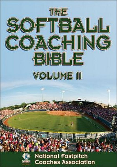 The Softball Coaching Bible, Volume II