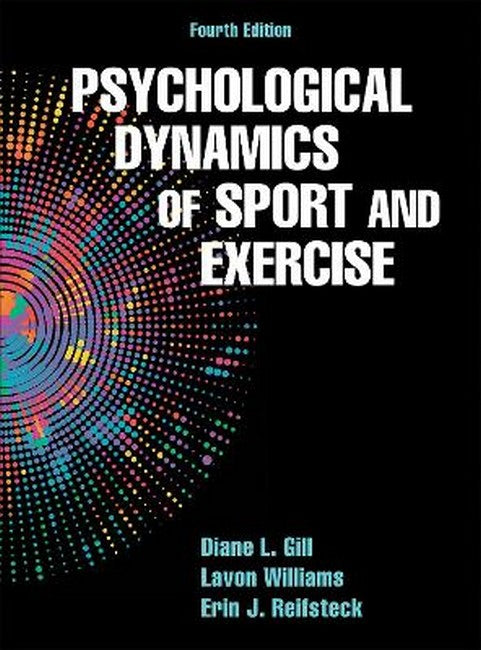 Psychological Dynamics of Sport and Exercise