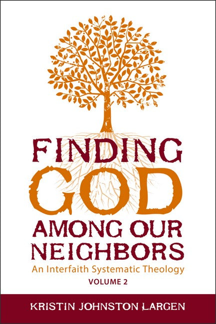 Finding God Among our Neighbors, Volume 2