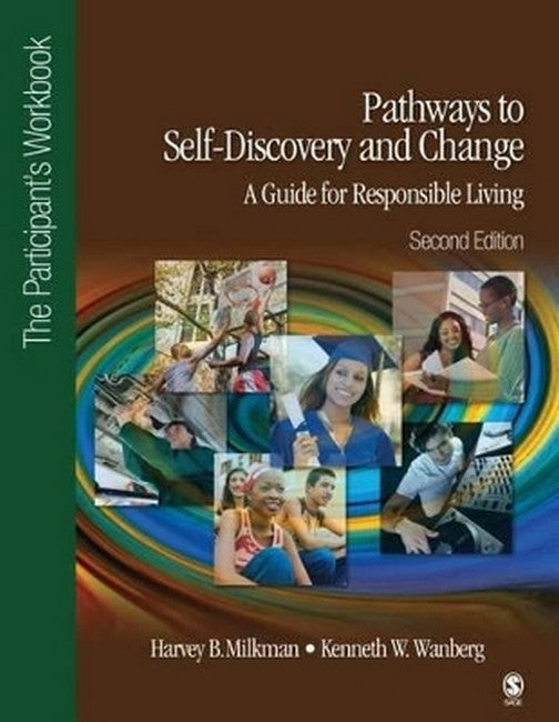 Pathways to Self-Discovery and Change: A Guide for Responsible Living 2/e