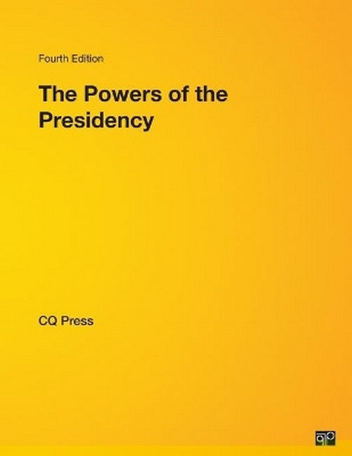 The Powers of the Presidency 4/e