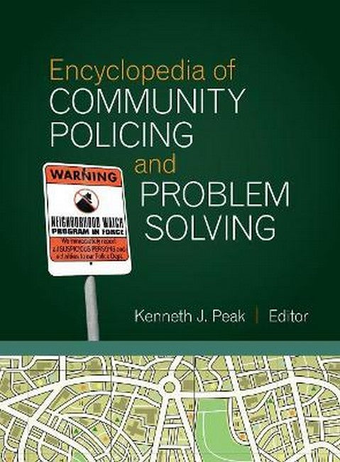 Encyclopedia of Community Policing and Problem Solving