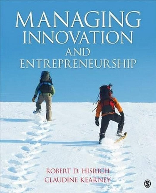 Managing Innovation and Entrepreneurship