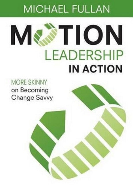 Motion Leadership in Action