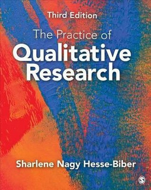 The Practice of Qualitative Research 3/e