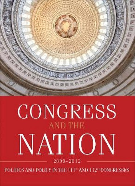 Congress and the Nation 2009-2012, Volume XIII