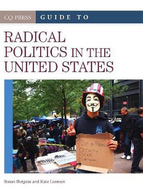 CQ Press Guide to Radical Politics in the United States