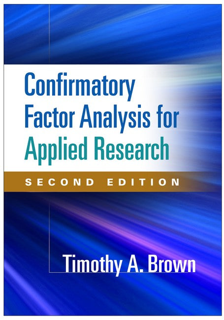 Confirmatory Factor Analysis for Applied Research, Second Edition 2/e
