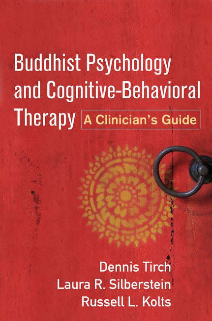 Buddhist Psychology and Cognitive-Behavioral Therapy 2/e