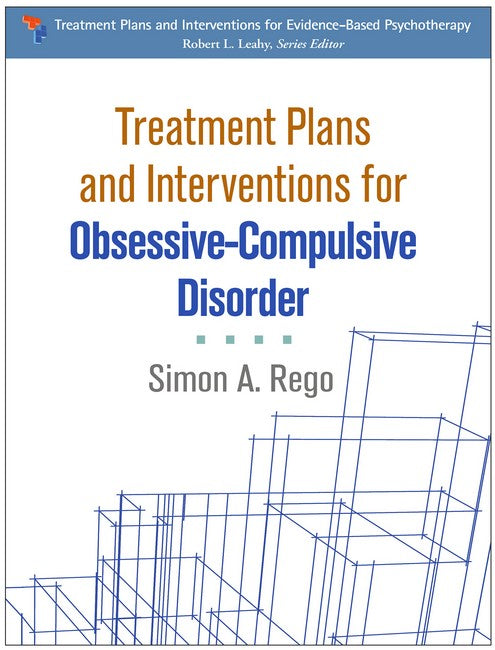 Treatment Plans and Interventions for Obsessive-Compulsive Disorder 2/e