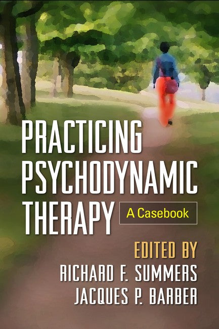 Practicing Psychodynamic Therapy