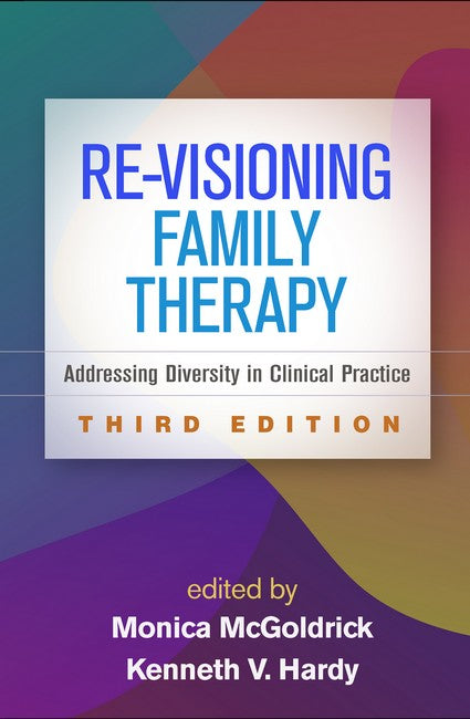 Re-Visioning Family Therapy 3/e