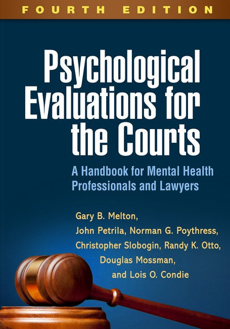 Psychological Evaluations for the Courts, Fourth Edition 4/e