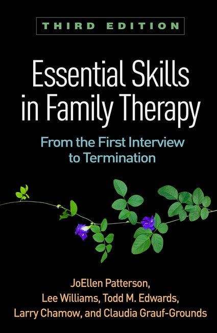 Essential Skills in Family Therapy 3/e