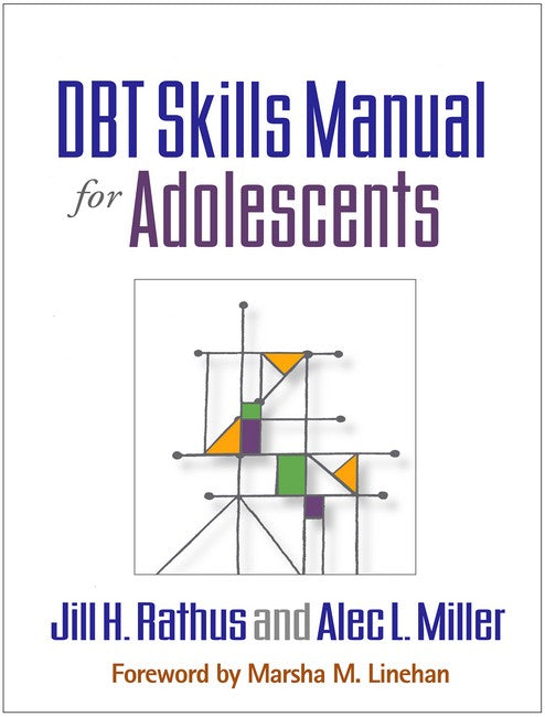 DBT Skills Manual for Adolescents 2/e