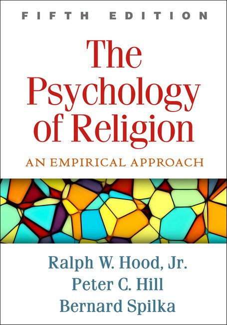 The Psychology of Religion, Fifth Edition 5/e