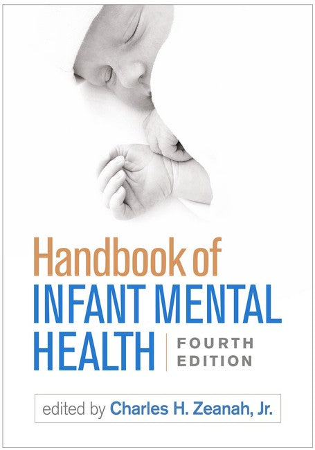 Handbook of Infant Mental Health 4/e