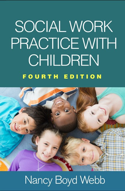 Social Work Practice with Children, Fourth Edition 4/e