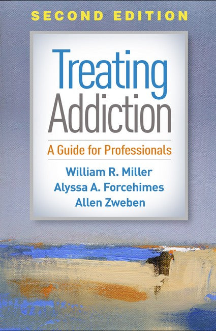 Treating Addiction, Second Edition 2/e