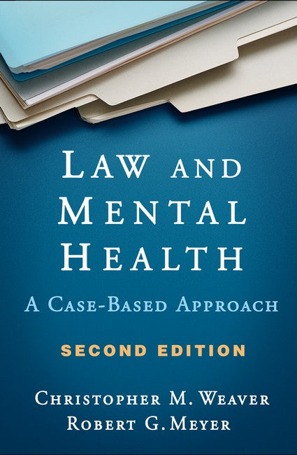 Law and Mental Health, Second Edition 2/e