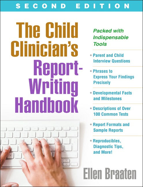 The Child Clinician's Report-Writing Handbook, Second Edition 2/e