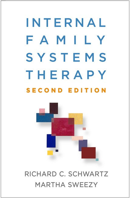 Internal Family Systems Therapy 2/e