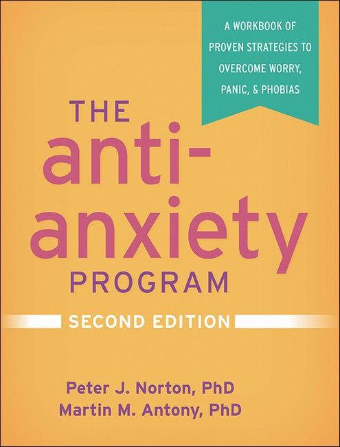 The Anti-Anxiety Program, Second Edition 2/e