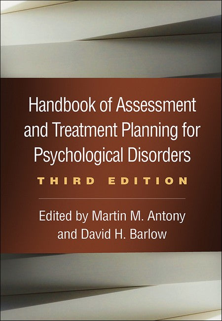 Handbook of Assessment & Treatment Planning for Psychological Disorders