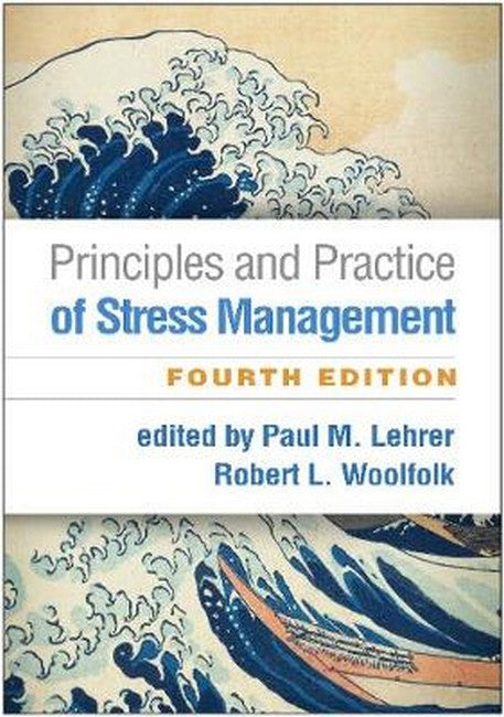 Principles and Practice of Stress Management 4/e