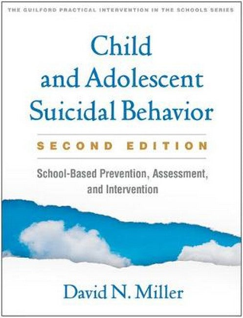 Child and Adolescent Suicidal Behavior, Second Edition: School-Based Pre